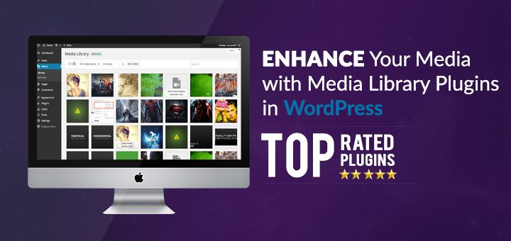 Enhance Your Media with Media Library Plugins in WordPress