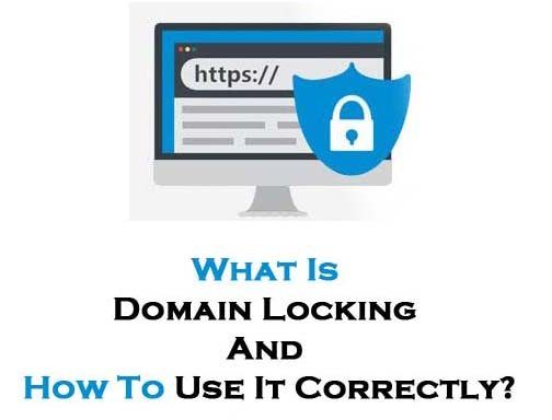 What Is Domain Locking And How To Use It Correctly?