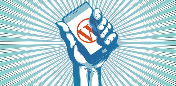 The Best Ideas and Plugins to Make your WordPress Site Perfect for Mobile